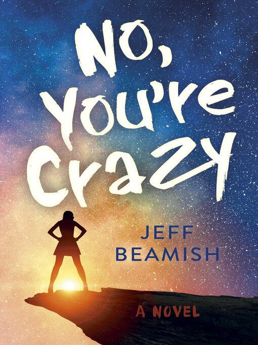 Cover image for No, You're Crazy